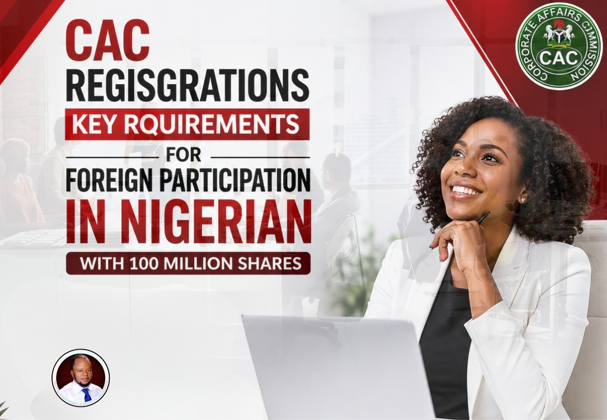 CAC REGISGRATIONS KEY REQUIREMENTS FOR FOREIGN PARTICIPATION